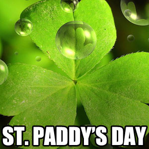 St. Paddy*s Day