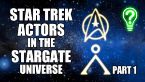 Star Trek Actors in the Stargate Universe – Part One – Learn Stuff