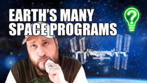 Earth’s Many Space Programs – Learn Stuff