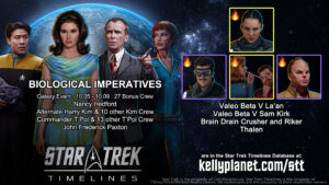STT Galaxy Event BIOLOGICAL IMPERATIVES and New Crew