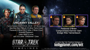 STT Faction/Galaxy Event UNCANNY VALLEY and New Crew