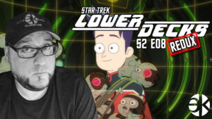 Lower Decks I, EXCRETUS 2×08 REDUX