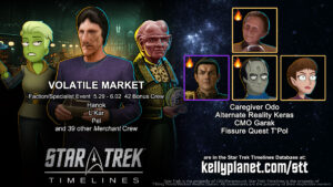 STT Faction/Specialist Event VOLATILE MARKET & New Crew