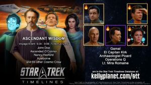 STT Voyage Event ASCENDANT WISDOM & New Crew