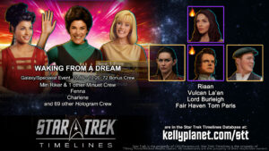 STT Galaxy/Specialist Event WAKING FROM A DREAM & New Crew