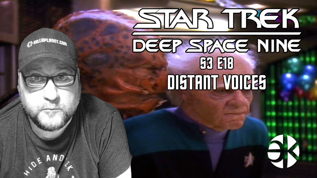 Deep Space Nine DISTANT VOICES 3×18