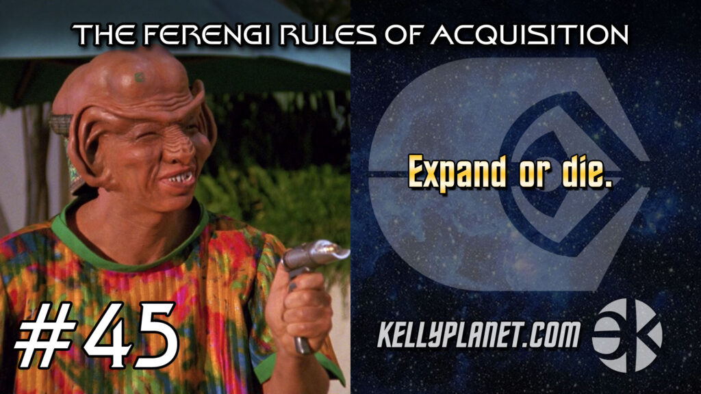 The Ferengi Rules of Acquisition #45