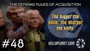 The Ferengi Rules of Acquistion #48