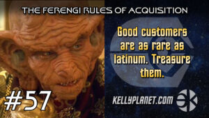 The Ferengi Rules of Acquisition #57