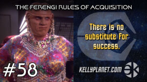 The Ferengi Rules of Acquisition #58