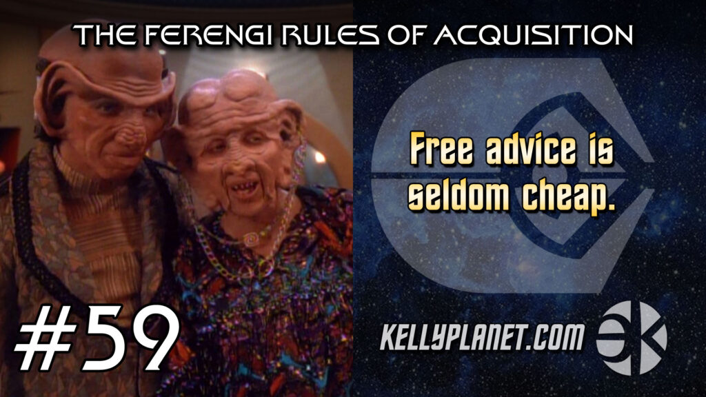 The Ferengi Rules of Acquisition #59