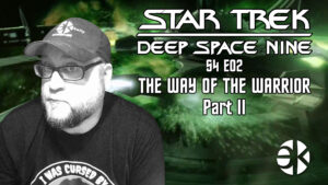 Deep Space Nine THE WAY OF THE WARRIOR Part II