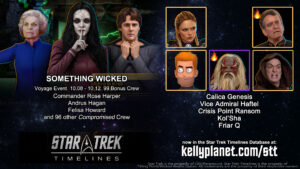 STT Voyage Event SOMETHING WICKED & New Crew